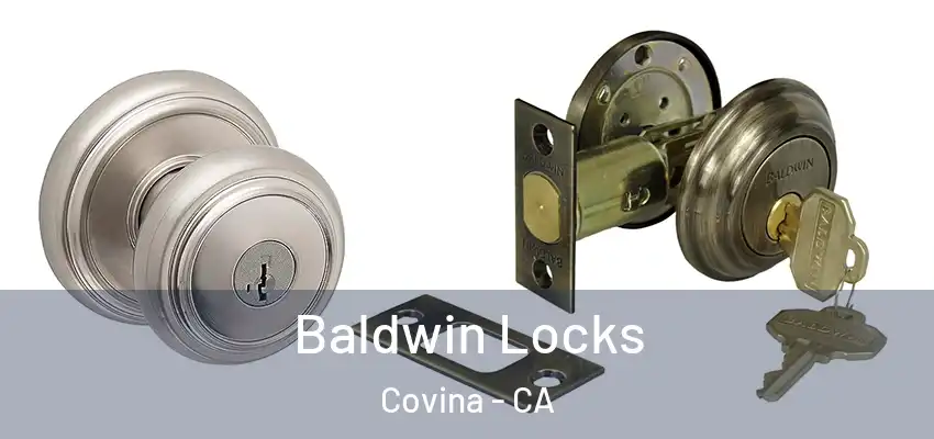  Baldwin Locks Covina - CA